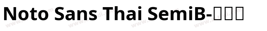Noto Sans Thai SemiB字体转换